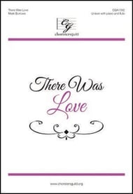 There Was Love Unison choral sheet music cover Thumbnail